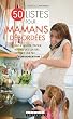 50 Listes pour mamans d�bord�es