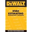DeWALT HVAC Estimating Professional Reference (Dewalt Trade Reference Series) by Adam Ding