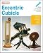 Eccentric Cubicle (Make: Projects)