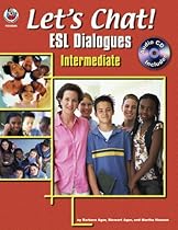 Let's Chat! ESL Dialogues Let's Chat! ESL Dialogues