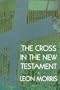 The Cross in the New Testament