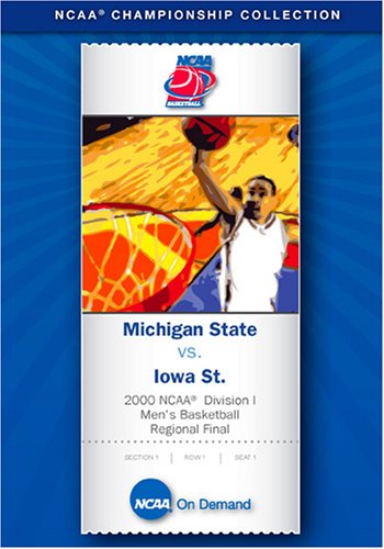 2000 NCAA Division I Men's Basketball Regional Final - Michigan State vs. Iowa St.
