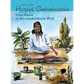 Hopis Geheimnis: Eine Reise in die unsichtbare Welt