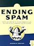 Ending Spam: Bayesian Content Filtering and the Art of Statistical Language Classification Ending Spam: Bayesian Content Filtering and the Art of Statistical Language Classification