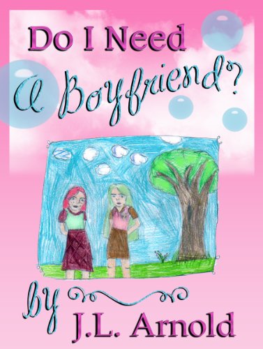 Do I Need a Boyfriend?