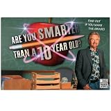 Are You Smarter Than a 10 Year Old