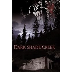 Dark Shade Creek