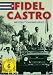 Fidel Castro - Revolution & Krieg