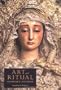 Art and Ritual in Golden-Age Spain: Sevillian Confraternities and the Processional Sculpture of Holy Week