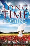 Long Time Coming