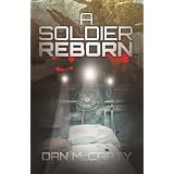 A Soldier Reborn (The Connelly Files) (Kindle Edition) By Dan McCarty