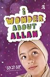 I wonder about Allah