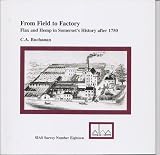 From field to factory : flex and hemp in Somerset's history after 1750
