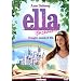Ella Enchanted - Il Magico Mondo Di Ella