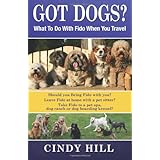 got dogs what to do with fido when you travel should you bring fido with you leave fido at home with a pet