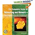The Complete Guide to Networking and Network +