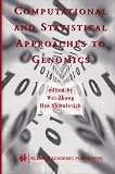 Computational and Statistical Approaches to Genomics