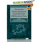 Click here to buy Structure Determination from Powder Diffraction Data (International Union of Crystallography Monographs on... by  W. I. F. David, K. Shankland, L.B. McCusker, and Ch. Baerlocher.
