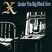 Under the Big Black Sun