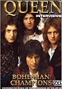Queen: Interviews- Bohemian Champions