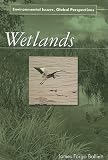 Environmental Issues, Global Perspectives: Wetlands
