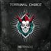 Terminal Choice-Ãœbermacht