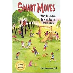 Smart Moves: Why Learning Is Not All in Your Head