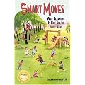 Smart Moves: Why Learning Is Not All in Your Head