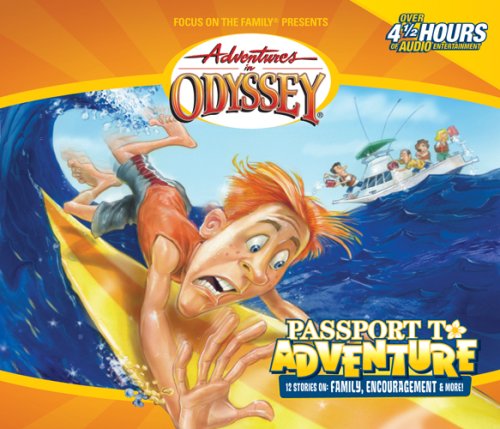 passport to adventure adventures in odyssey 19