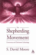 Shepherding Movement (Journal of Pentecostal Theology Supplement)