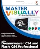 Master VISUALLY Dreamweaver CS4 and Flash CS4 Professional