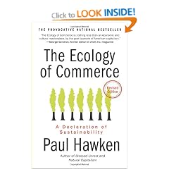 The Ecology of Commerce: A Declaration of Sustainability (Collins Business Essentials)