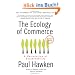 The Ecology of Commerce Revised Edition: A Declaration of Sustainability (Collins Business Essentials)