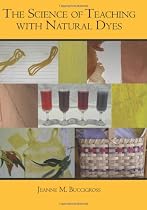 The Science of Teaching with Natural Dyes