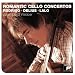 Romantic Cello Concertos