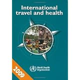 International travel and health: situation as on 1 January 2009'