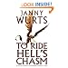 To Ride Hell's Chasm