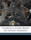 Tagbuch Einer Reise in Inner-Arabien - Enno Littmann