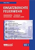 51zfwc %2B0RL. SL160  Einsatzberichte Feuerwehr Heft 1: Brandeinsätze   Technische Hilfeleistung   Besondere Lagen