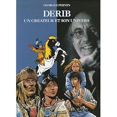 Derib : Un cr�ateur et son univers