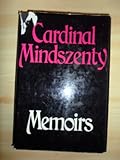 Memoirs [of] József, Cardinal Mindszenty