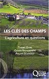 Les clés des champs : L agriculture en questions