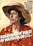 Breaking the Rules of Watercolor (Practical Art Books)