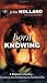 Born Knowing: A Medium's Journey-Accepting and Embracing My Spiritual Gifts