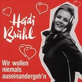 Wir wollenniemals auseinandergeh`n