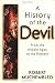 A History of the Devil: from the Middle Ages to the Present