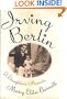 IRVING BERLIN: A DAUGHTER'S MEMOIR