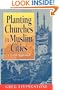 Planting Churches in Muslim Cities: A Team Approach