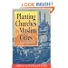 Planting Churches in Muslim Cities: A Team Approach