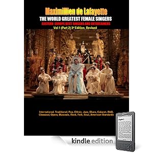 THE WORLD GREATEST FEMALE SINGERS: Eastern Europe Best Singers and Entertainers. Volume One. PART 2 (Eastern Europe Best Singers and Performers)